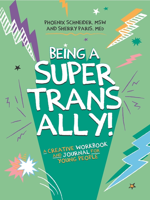 Title details for Being a Super Trans Ally! by Phoenix Schneider - Available